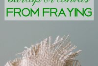How to Prevent Fraying on Canvas and Burlap