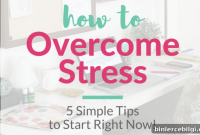 Conquer Stress and Overwhelm: Proven Strategies to Regain Calm