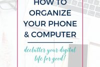 Organize Your Phone and Computer for Faster Performance