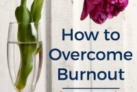 Overcome Burnout and Reclaim Your Energy