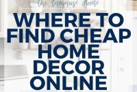 Affordable Home Decor Ideas: Where to Shop Online
