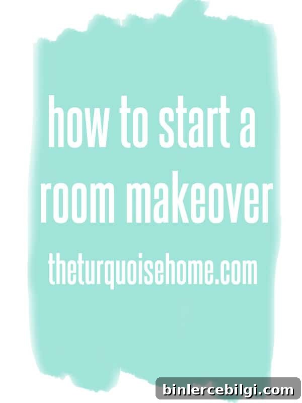 How to Start a Room Makeover | TheTurquoiseHome.com
