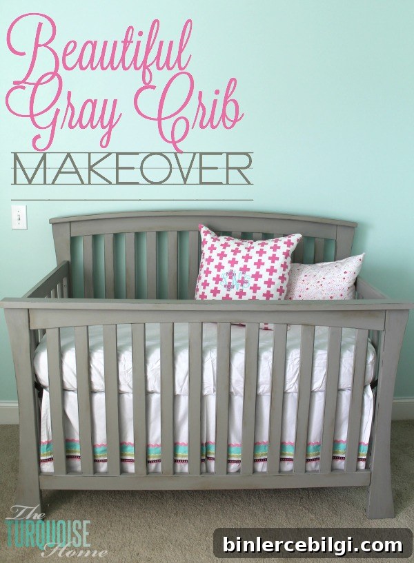 Beautiful Gray Crib Makeover with Annie Sloan Chalk Paint | TheTurquoiseHome.com