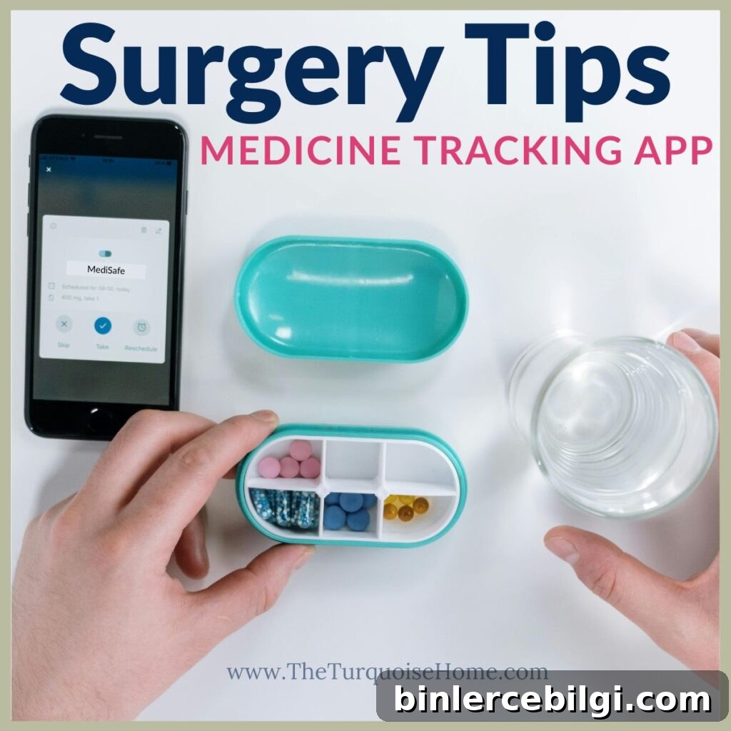 medicine tracker app surgery recovery tips